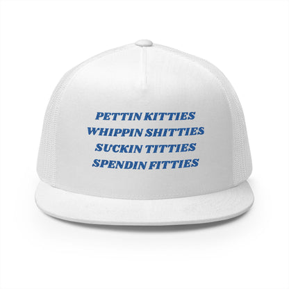 KITTIES SHITTIES TITTIES FITTIES Panel Trucker Cap (Embroidery)