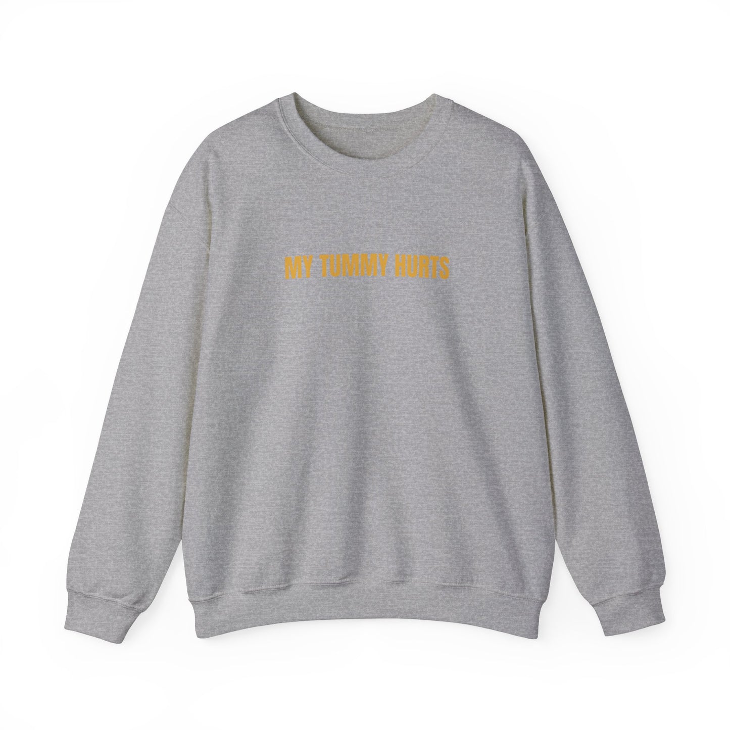 My Tummy Hurts Sweatshirt Unisex Heavy Blend™ Crewneck Sweatshirt