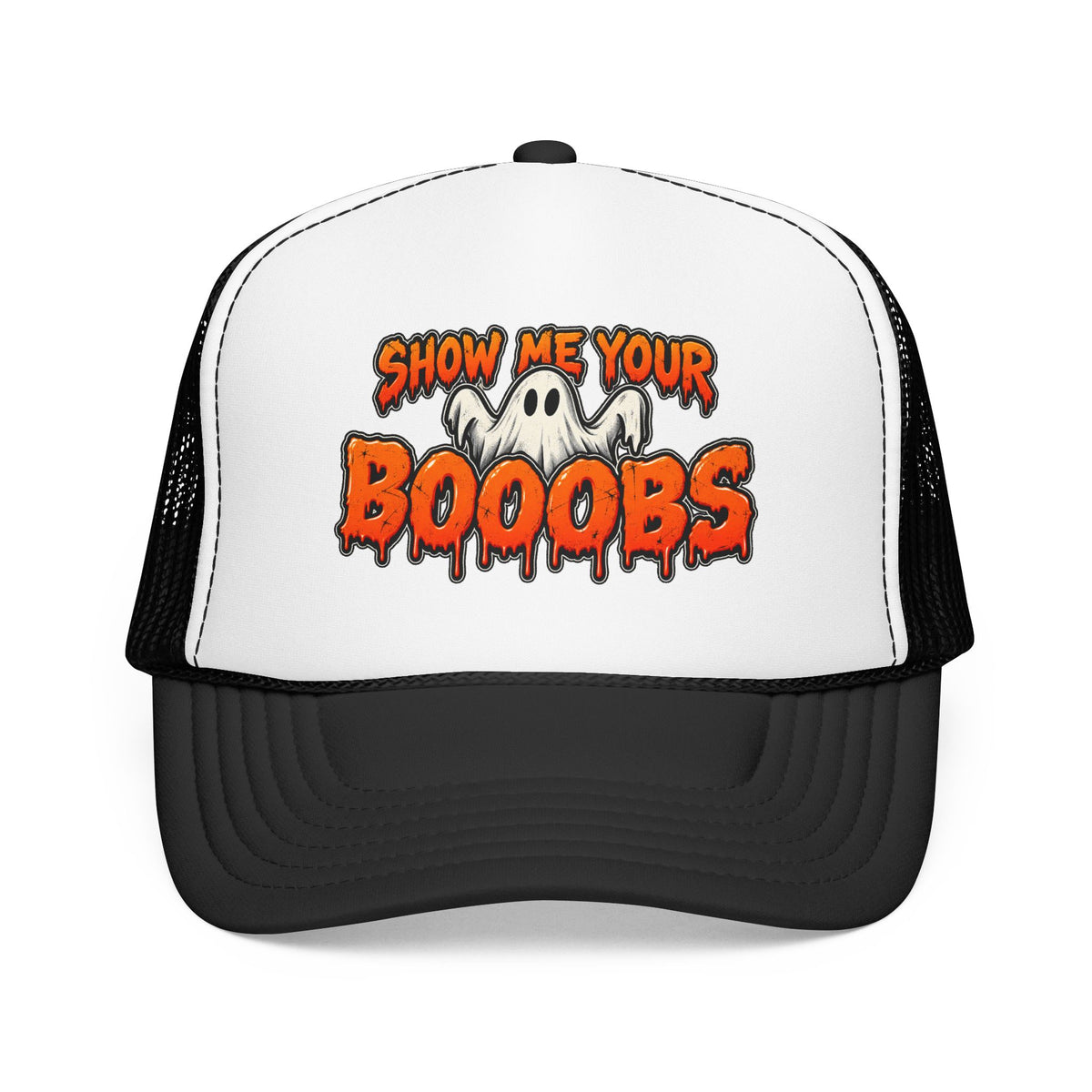 Show Me Your Booobs Foam Trucker Hat (Printed)