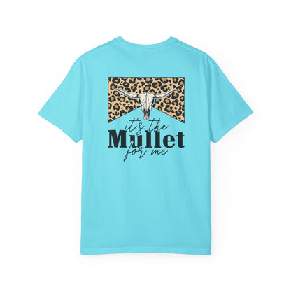 Its The Mullet For Me Unisex Garment-Dyed T-shirt