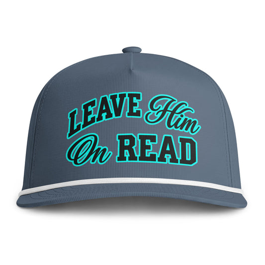 Leave Him On Read Sunwashed Rope Cap (Printed)