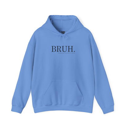 Bruh. Mom Unisex Heavy Blend™ Hooded Sweatshirt