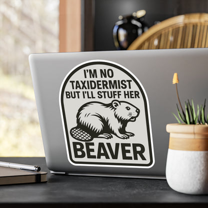 Stuff Her Beaver Kiss-Cut Vinyl Decals