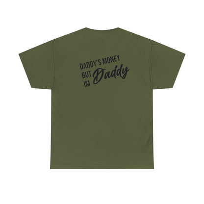 Daddys Money Unisex Heavy Cotton Tee