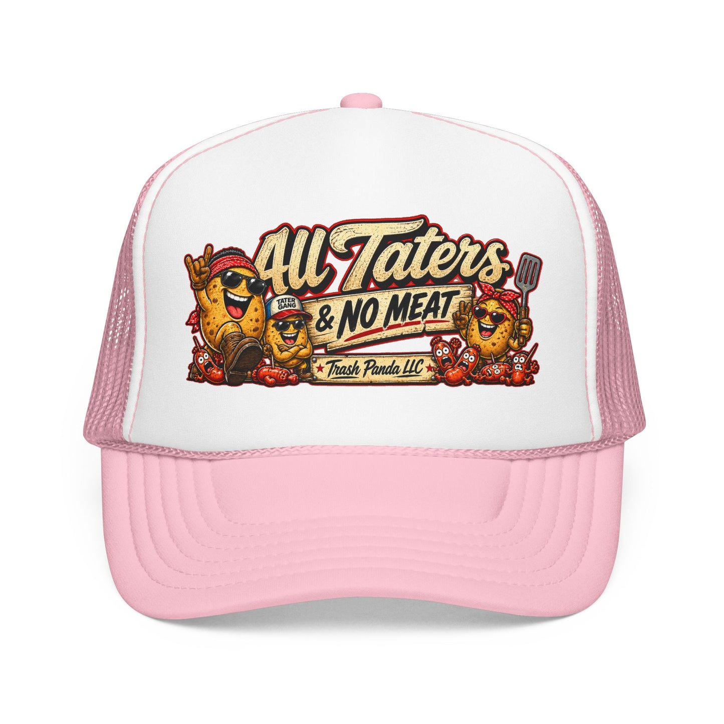 All Taters No Meat Foam Trucker Hat
