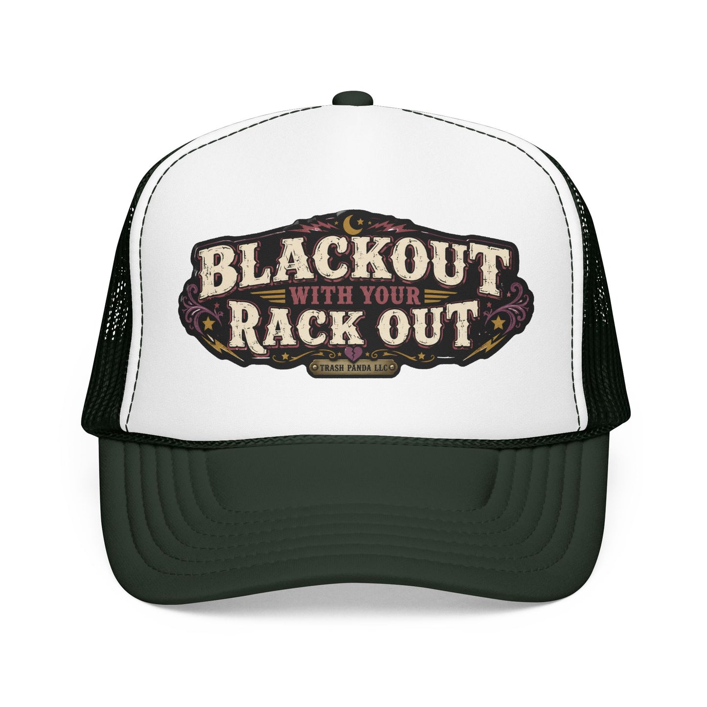 Blackout W/ Your Rack Out Foam Trucker Hat (Printed)