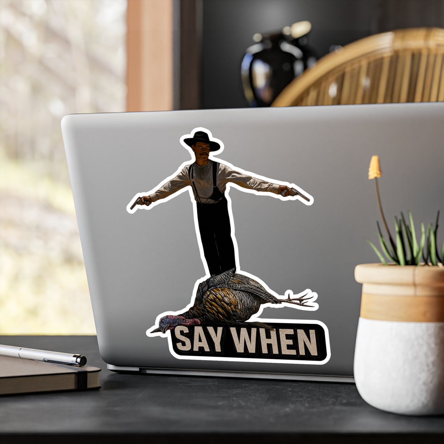Say When Doc Holiday Turkey Vinyl Decal