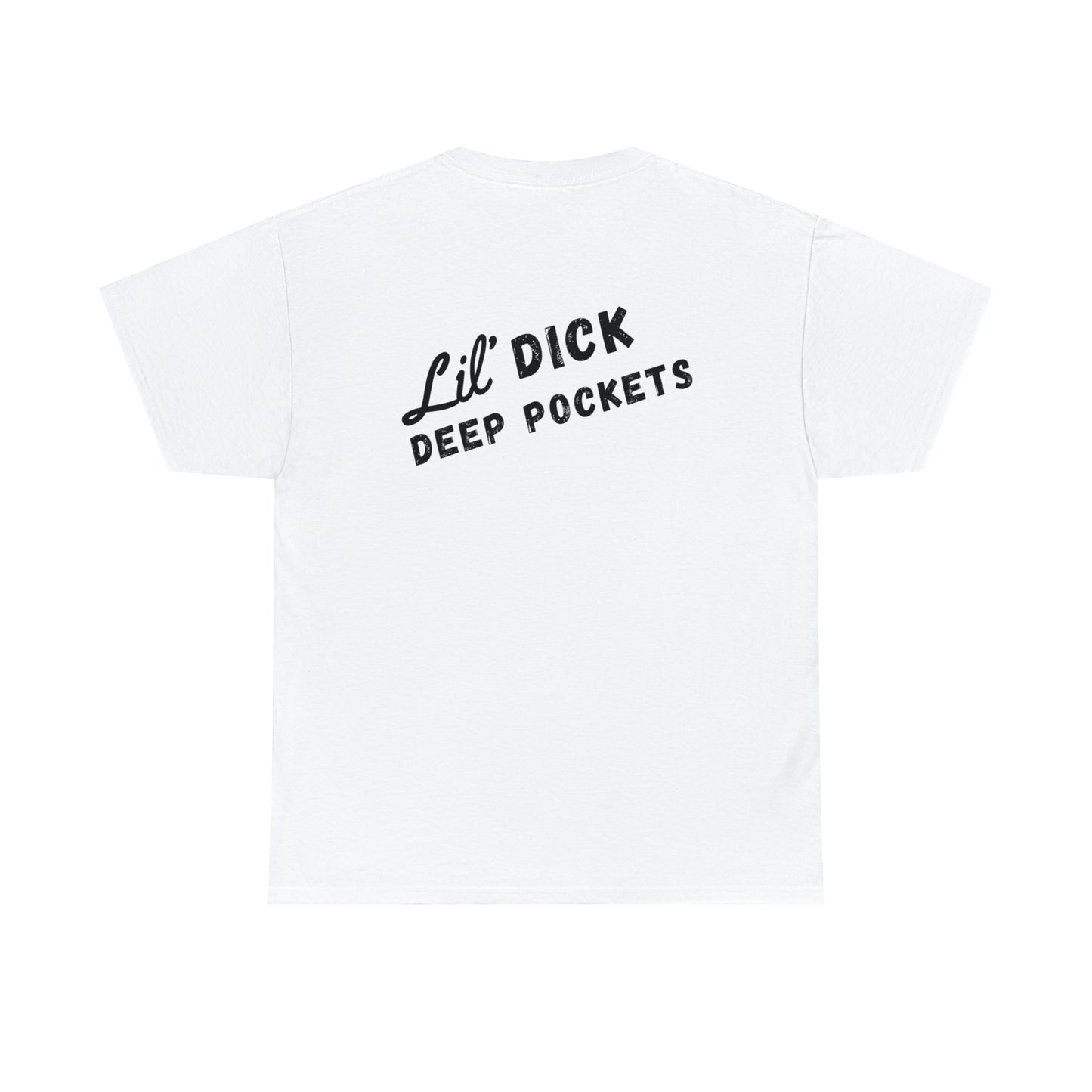 Lil' D*ck Deep Pockets Unisex Heavy Cotton Tee