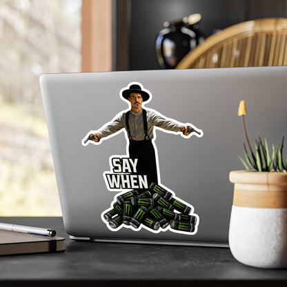 Say When Doc Holiday Monster Vinyl Decal