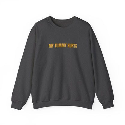 My Tummy Hurts Sweatshirt Unisex Heavy Blend™ Crewneck Sweatshirt