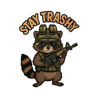 Stay Trashy Vinyl Decal
