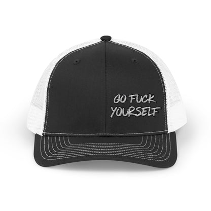 Go F Yourself Richardson 112 Snapback Trucker Cap