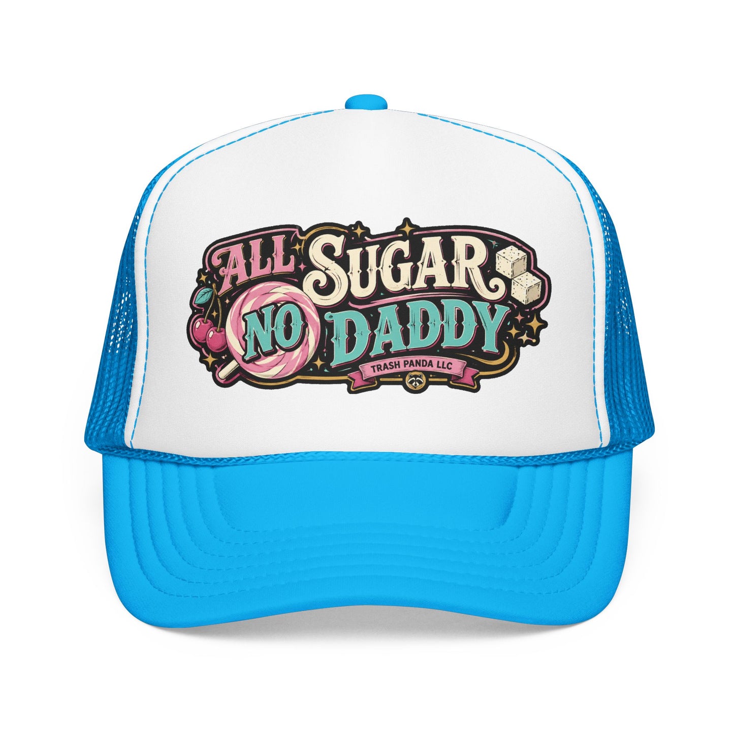 All Sugar No Daddy Foam Trucker Hat (Printed)