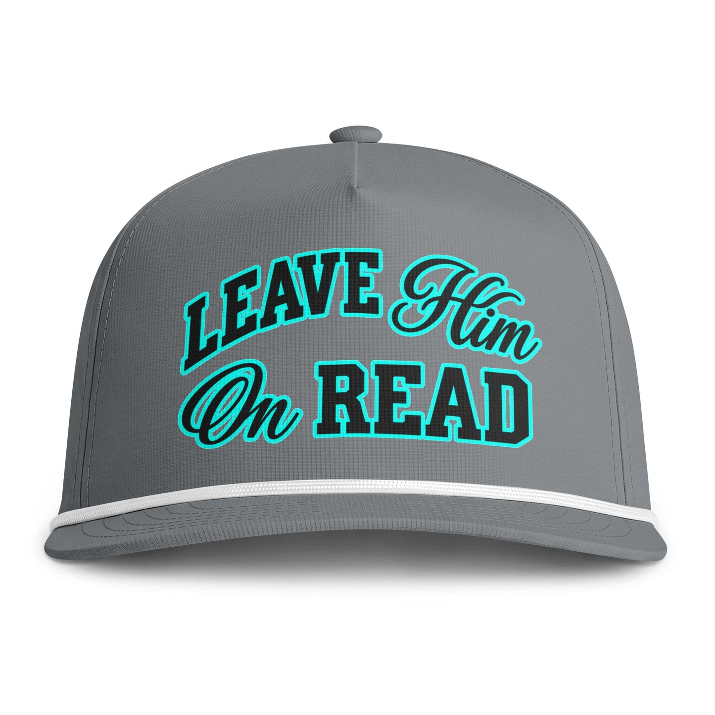 Leave Him On Read Sunwashed Rope Cap (Printed)