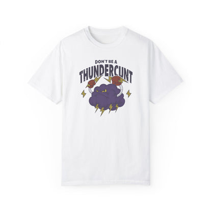 Thundercunt Comfort Colors Unisex T-shirt