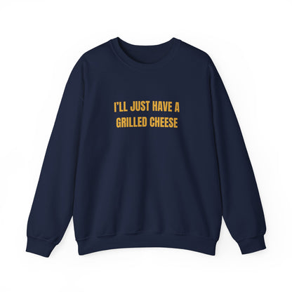 Ill Just Have A Grilled Cheese Sweatshirt Unisex Heavy Blend™ Crewneck Sweatshirt