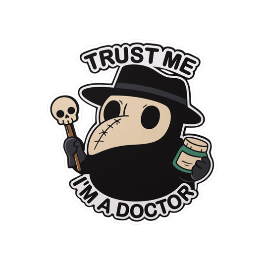 Im A Doctor Vinyl Decal
