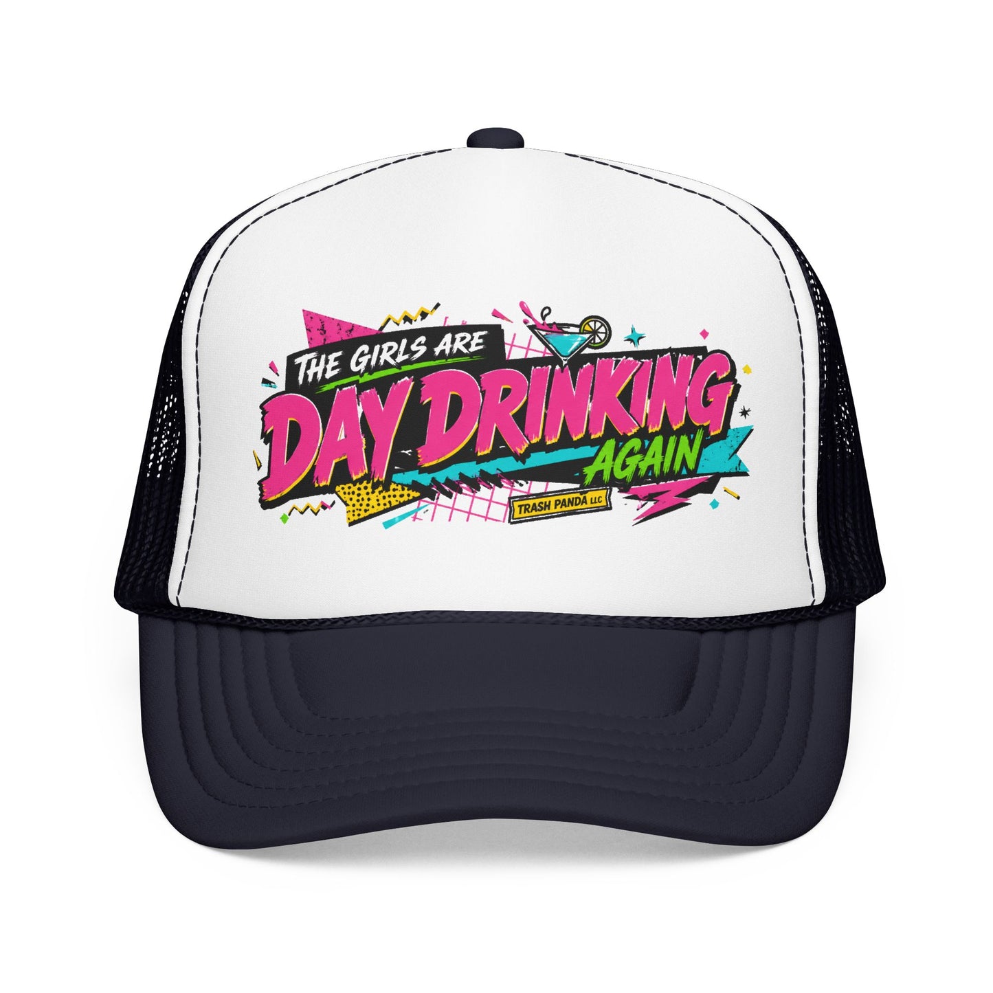 Day Drinking Foam Trucker Hat (Printed)
