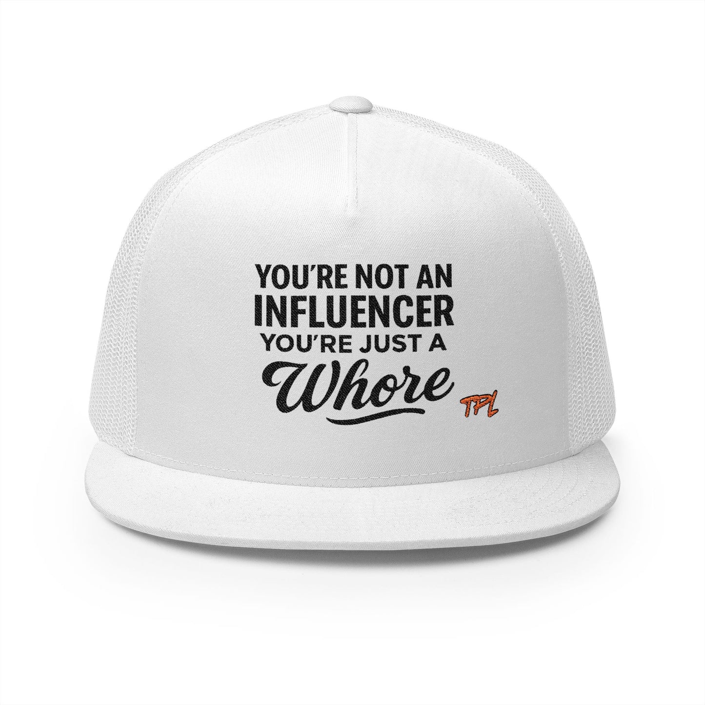 Not An Influencer 5 Panel Trucker Cap (Embroidery)