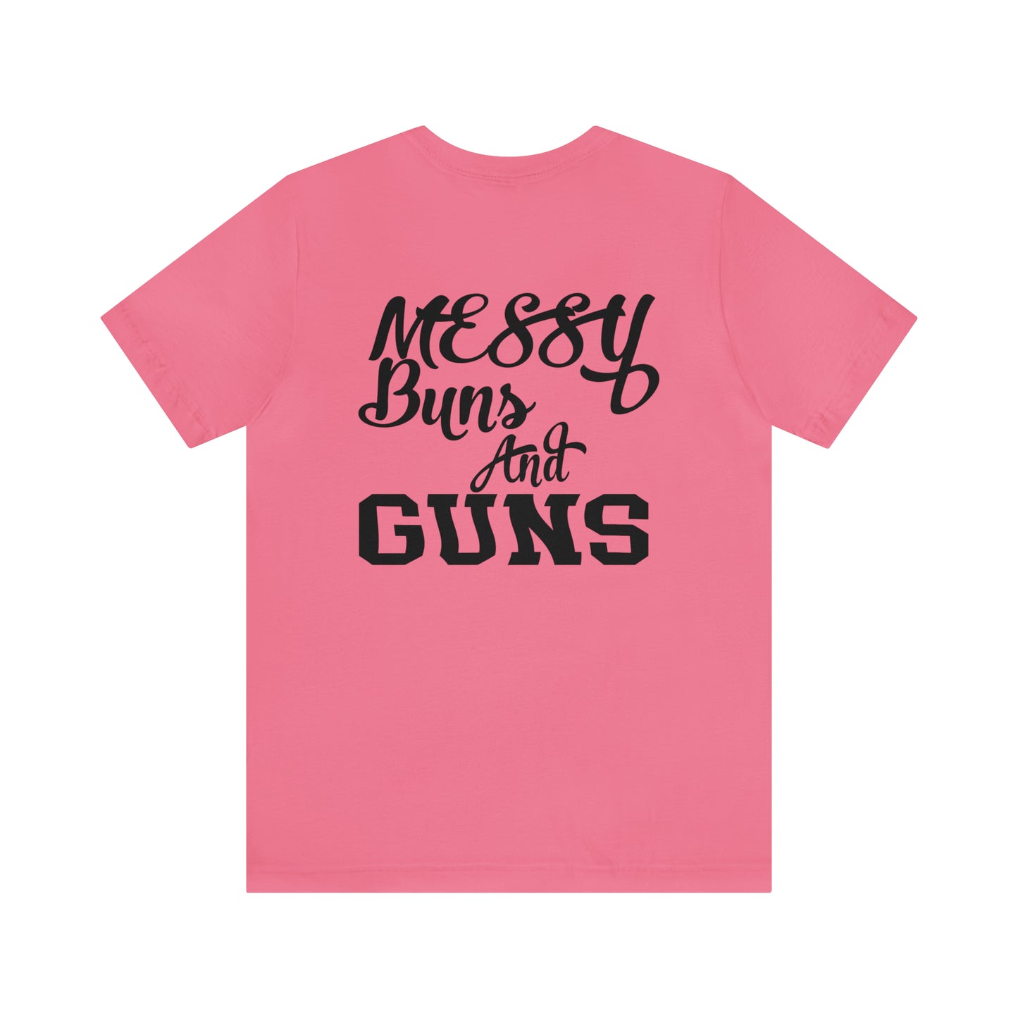 Messy Buns & G*ns Unisex Jersey Short Sleeve Tee