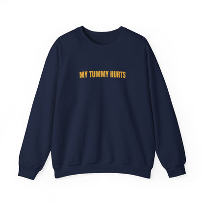 My Tummy Hurts Sweatshirt Unisex Heavy Blend™ Crewneck Sweatshirt