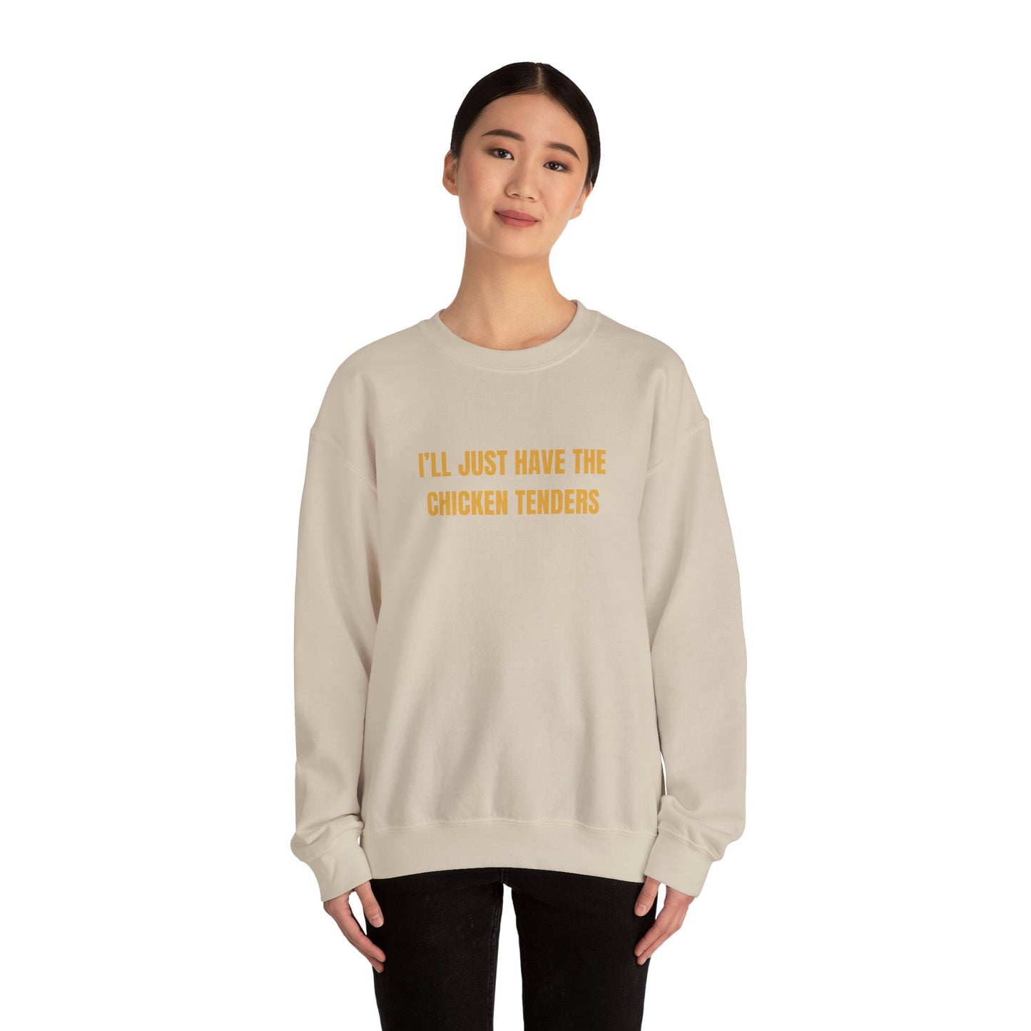 Ill Just Have The Chicken Tenders Sweatshirt Unisex Heavy Blend™ Crewneck Sweatshirt