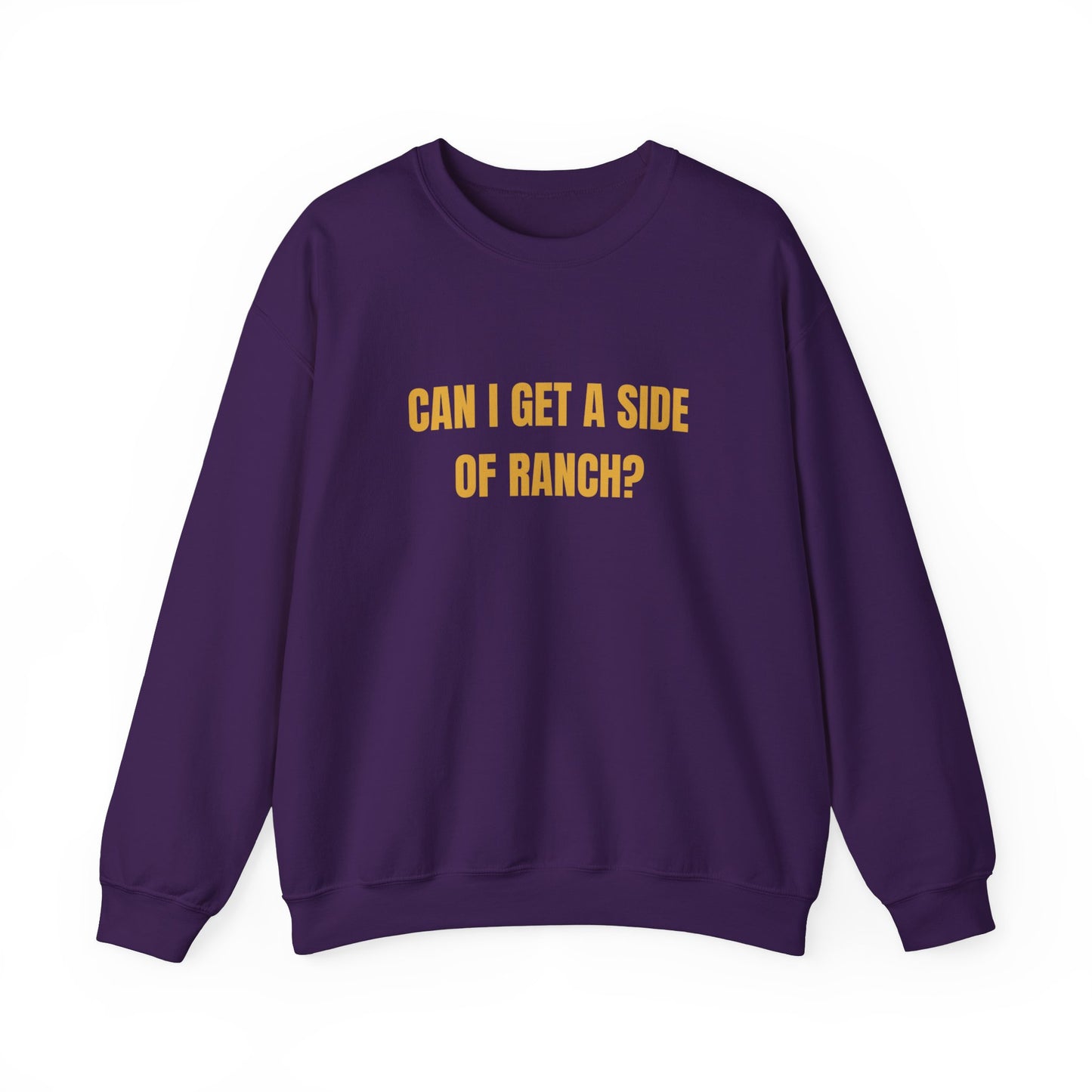 Can I Get A Side Of Ranch Sweatshirt Unisex Heavy Blend™ Crewneck Sweatshirt