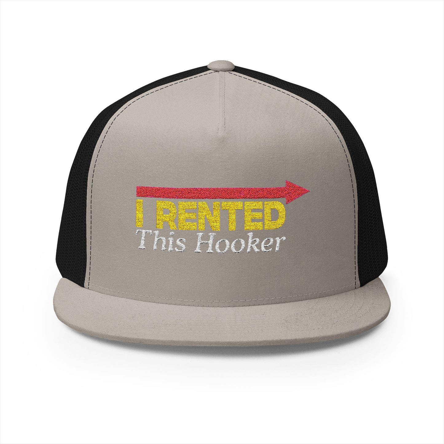 I Rented This Hooker 5 Panel Trucker Cap (Embroidery)