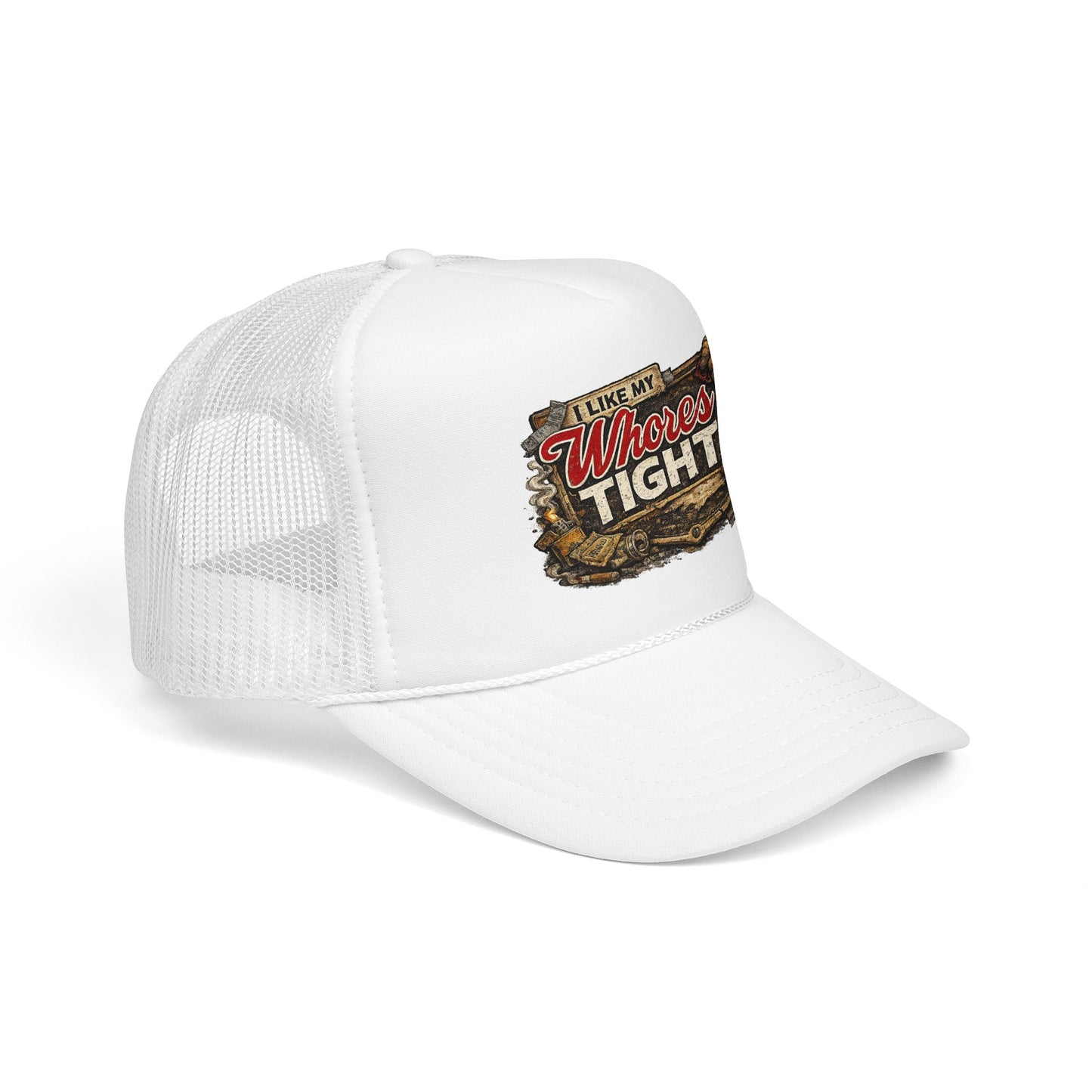 I Like My W Tight Foam Trucker Hat (Printed)
