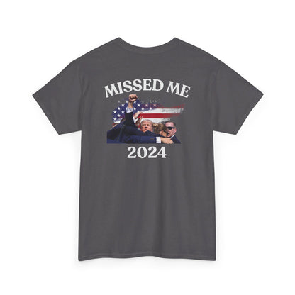 MISSED ME 2024 Unisex Tee