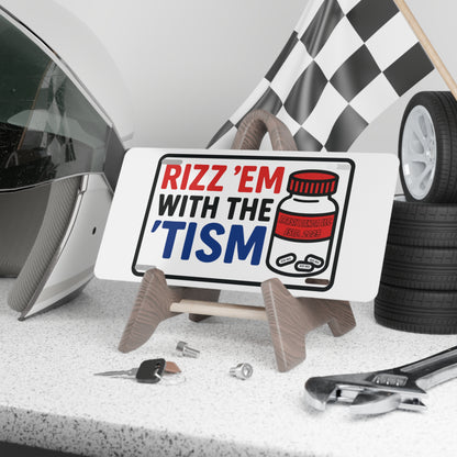 Rizz Em W/ Tism (Tynl) White Vanity Plate