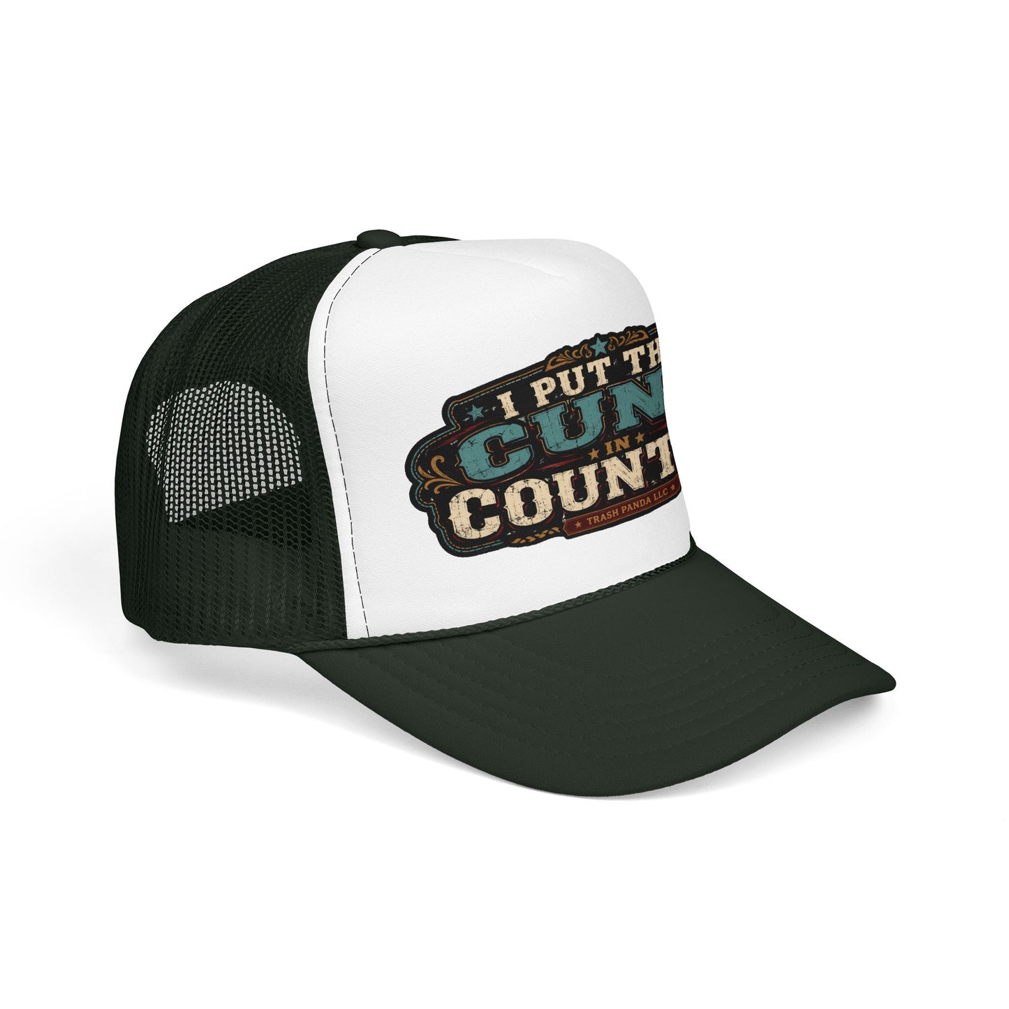 C*nt In Country Foam Trucker Hat (Printed)