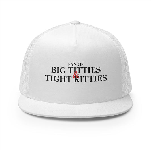 Fan Of Big T's and Tight K's 5 Panel Trucker Cap (Embroidery)