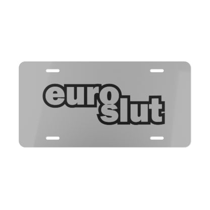 Euro Sl*t Grey Vanity Plate