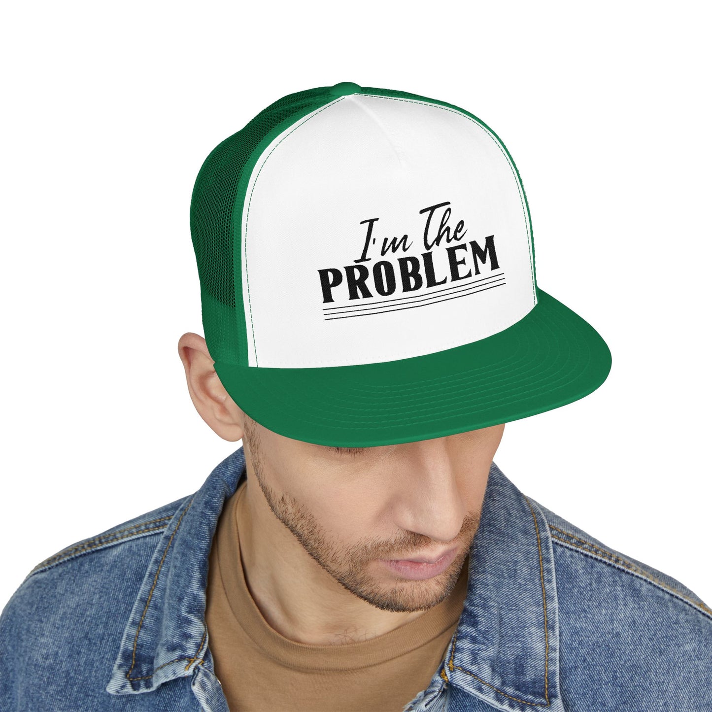 I'm The Problem 5 Panel Trucker Cap (Embroidery)