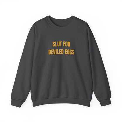 Sl*t For Deviled Eggs Sweatshirt Unisex Heavy Blend™ Crewneck Sweatshirt