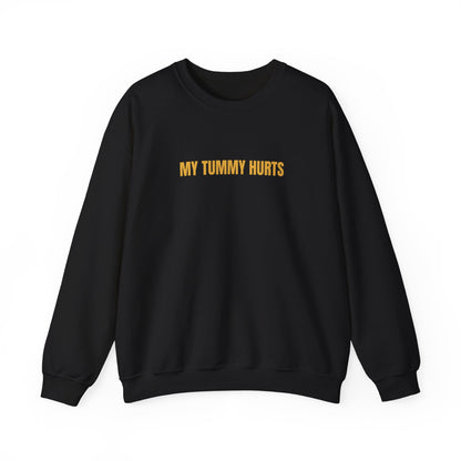 My Tummy Hurts Sweatshirt Unisex Heavy Blend™ Crewneck Sweatshirt