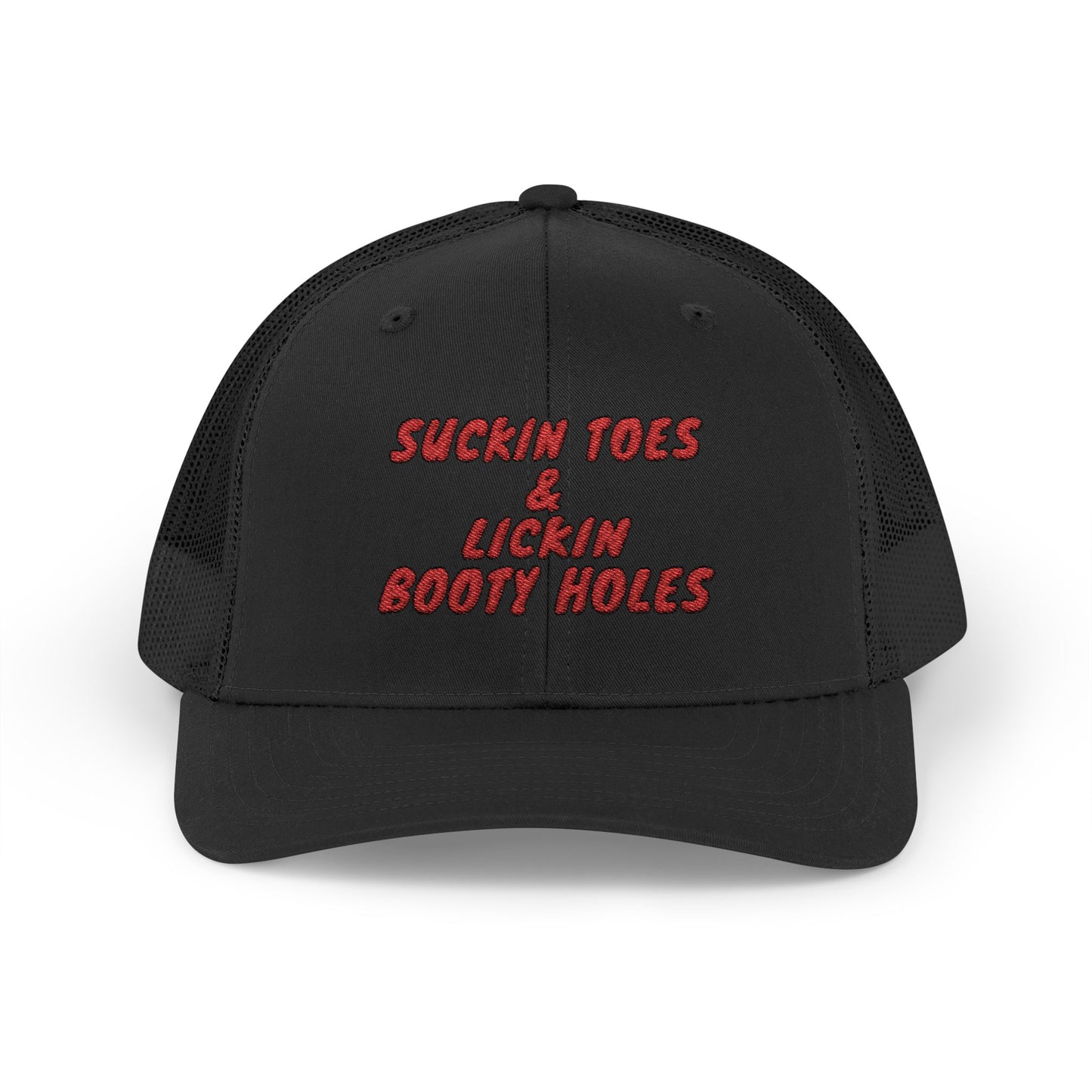 Suckin Toes & Lickin Booty Holes Richardson 112 Snapback Trucker Cap
