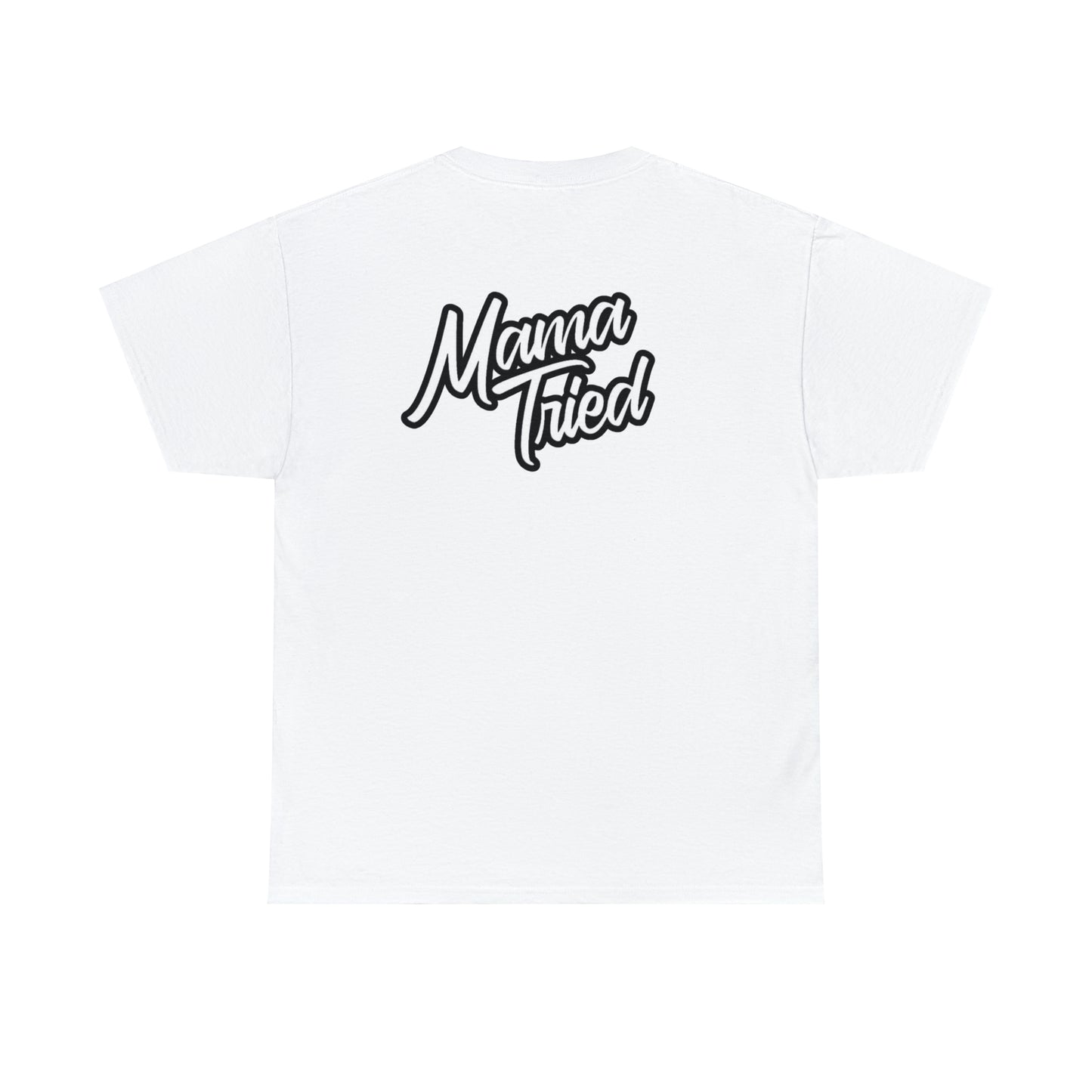 Mama Tried Unisex Heavy Cotton Tee