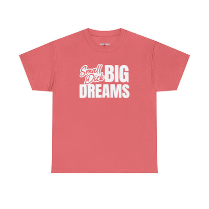 Small D Big Dreams Unisex Heavy Cotton Tee