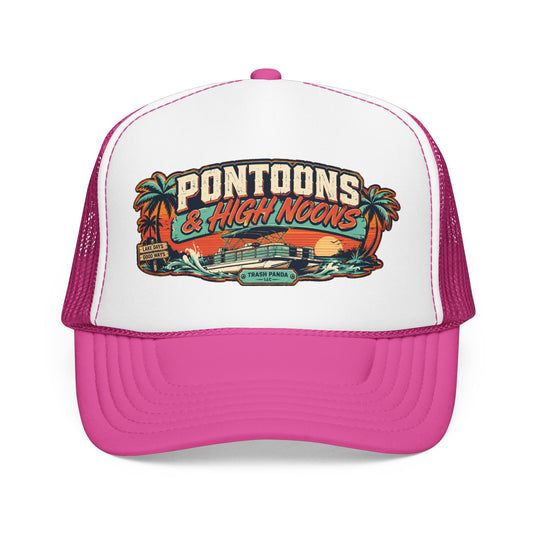 Pontoons & High Noons Foam Trucker Hat (Printed)