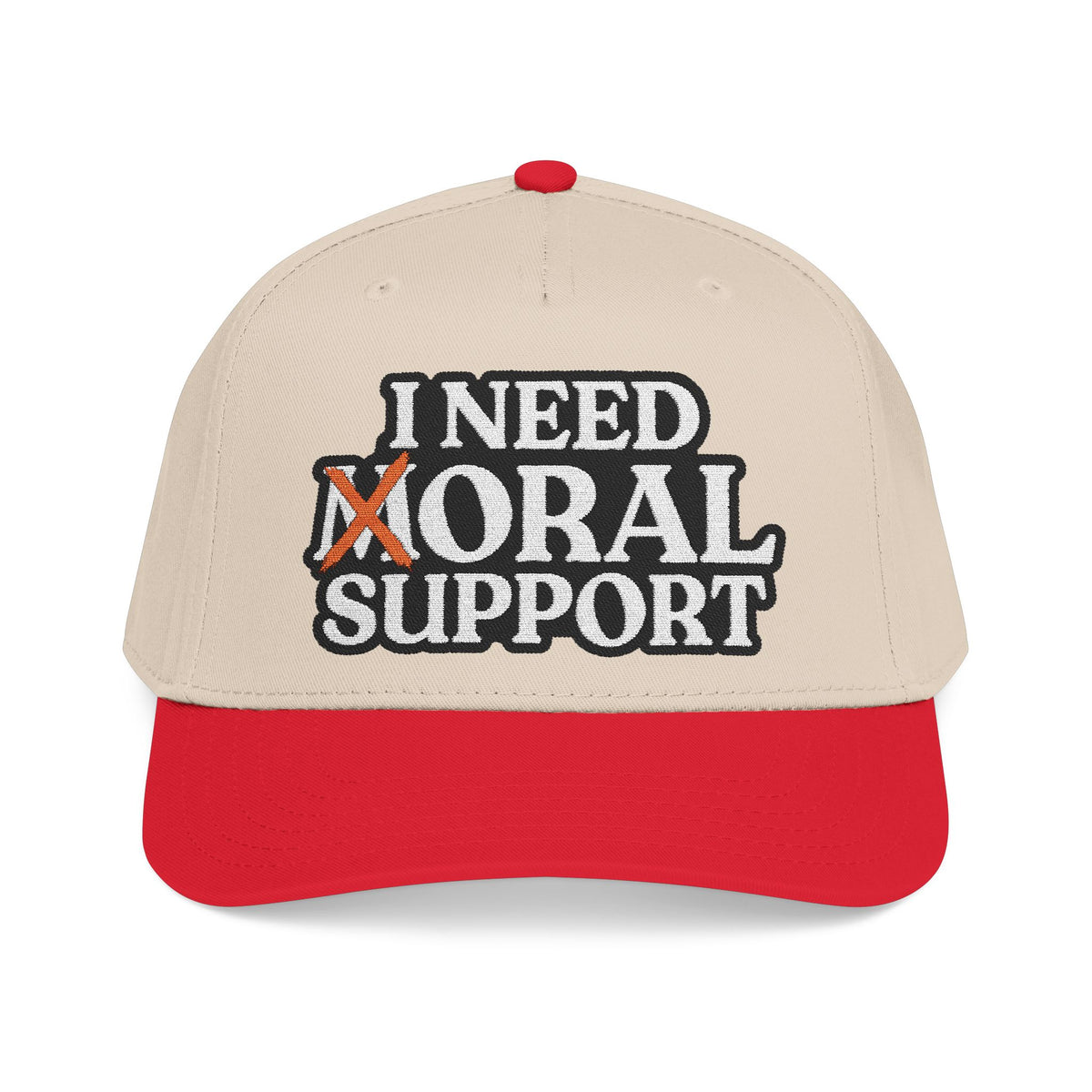 I Need Moral Support Mid Profile Hat (Embroidery)