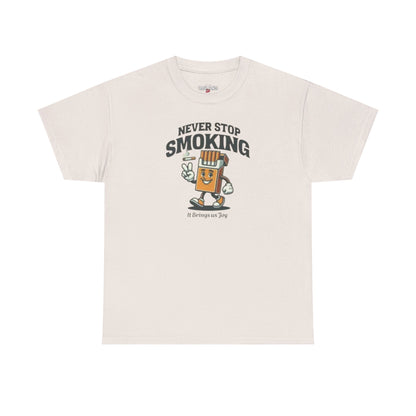 Never Stop Smoking Unisex Heavy Cotton Tee