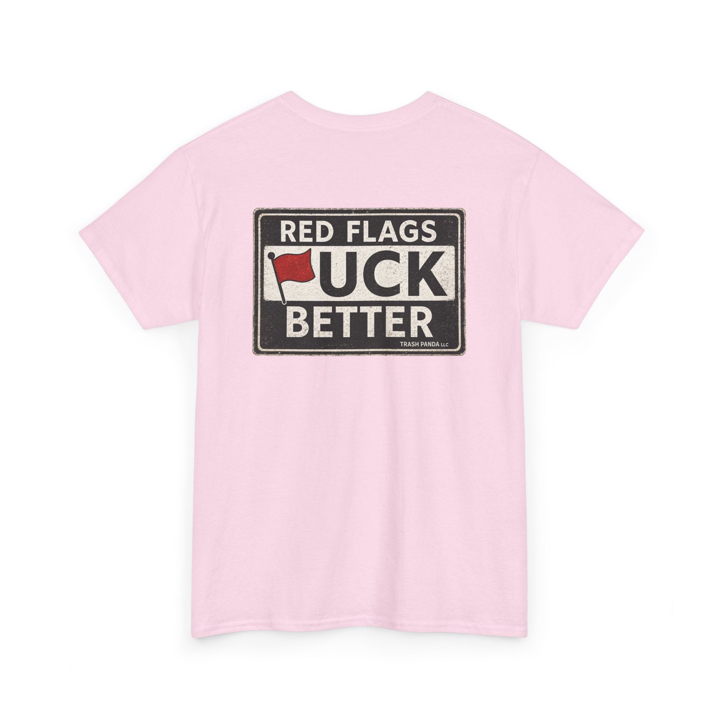 Red Flags "F" Better Tee