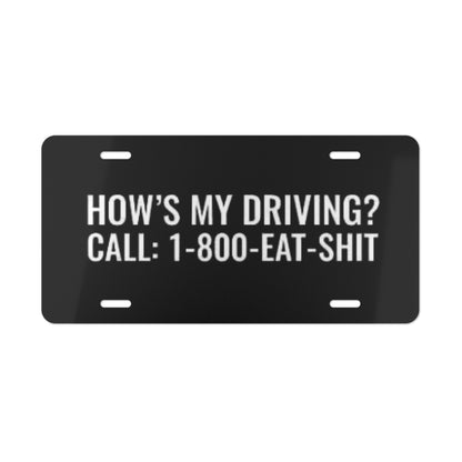 How's My Driving Black Vanity Plate