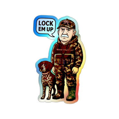 Lock Em Up Hunting Dog Holographic Die-cut Stickers