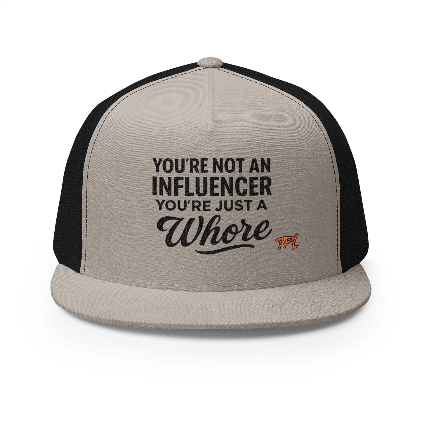 Not An Influencer 5 Panel Trucker Cap (Embroidery)