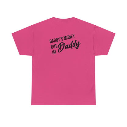 Daddys Money Unisex Heavy Cotton Tee