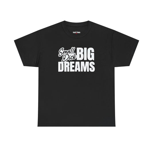 Small D Big Dreams Unisex Heavy Cotton Tee
