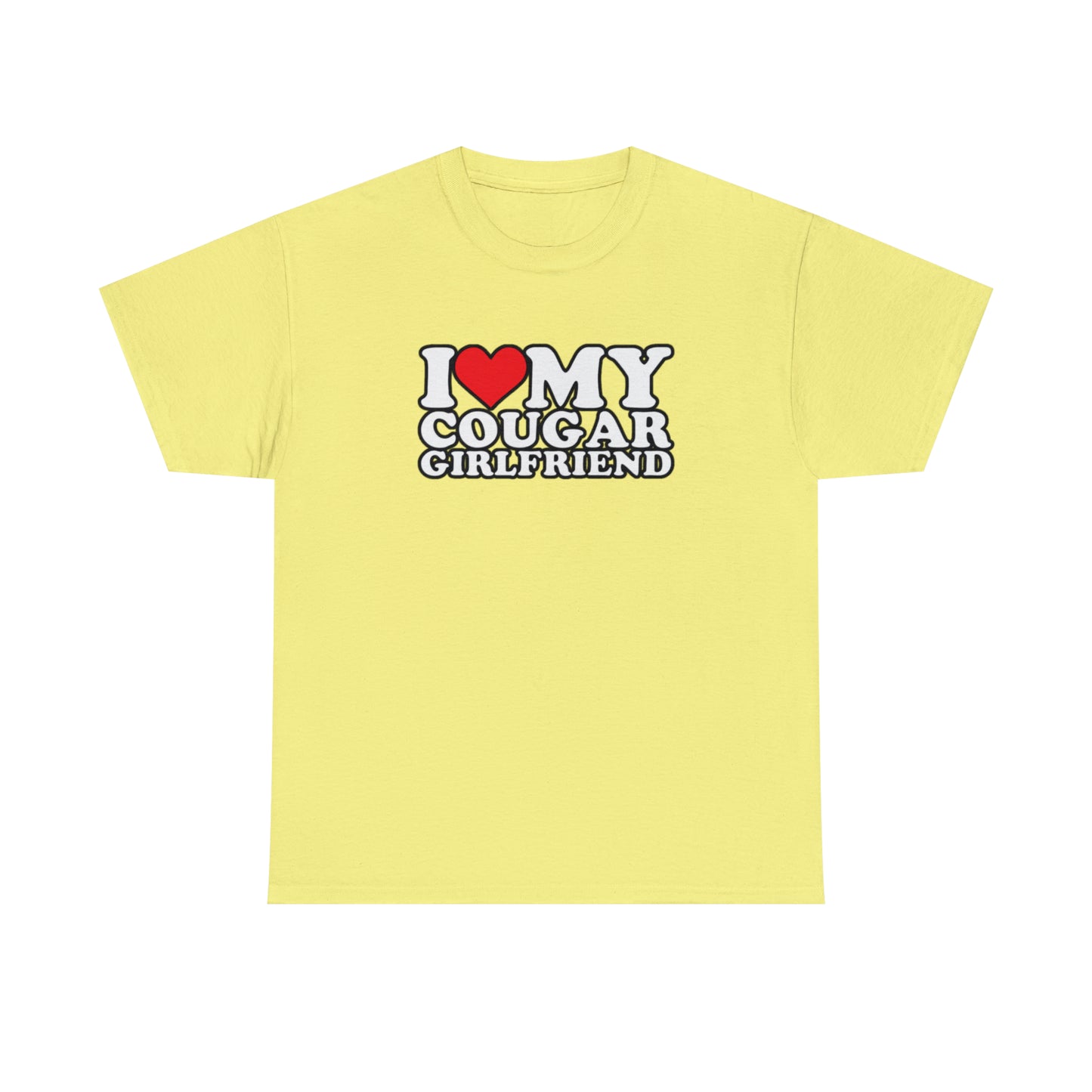 I Heart My Cougar Girlfriend Unisex Heavy Cotton Tee